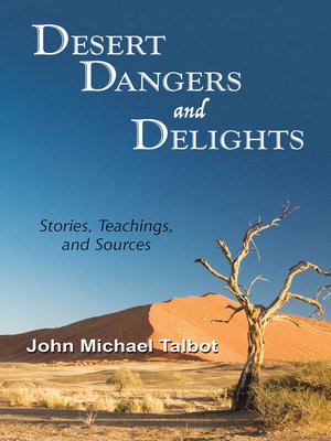 cover image of Desert Dangers and Delights